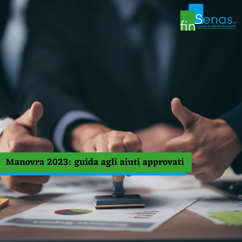 Manovra 2023: guida agli aiuti approvati
