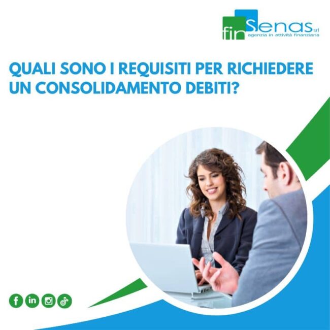 Quali sono i requisiti per richiedere un consolidamento debiti?