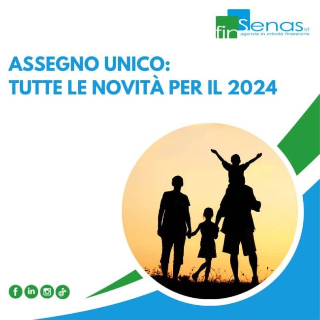 Assegno Unico: tutte le novità per il 2024