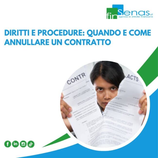 Diritti e procedure: quando e come annullare un contratto Diritti e procedure: quando e come annullare un contratto