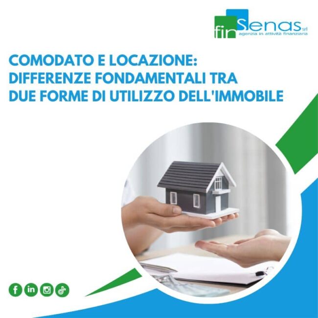 Comodato e locazione: differenze fondamentali tra due forme di utilizzo dell’immobile Comodato e locazione: differenze fondamentali tra due forme di utilizzo dell'immobile